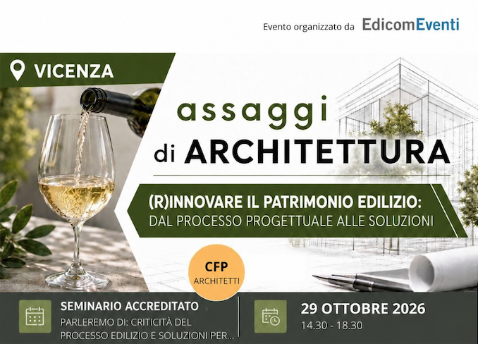 Assaggi d’architettura, l’evento che “brinda” alle migliori soluzioni per ristrutturare casa, per ridurre i consumi, respirare aria pulita…